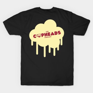 The Cupheads Podcast [Light] T-Shirt